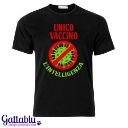  T-shirt uomo Unico vaccino: l'intelligenza, virus della stupidità, idea regalo divertente sarcastica 