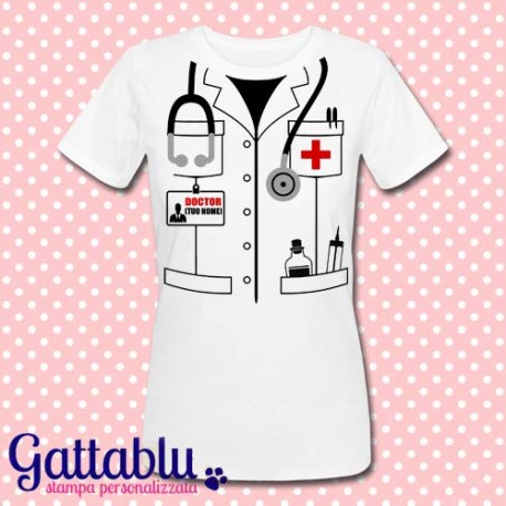 T-shirt donna Camice da dottoressa PERSONALIZZATA CON IL TUO NOME per medico o laurea studentessa di medicina!