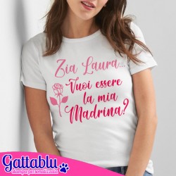 T-shirt donna Zia vuoi essere la mia Madrina? PERSONALIZZABILE CON IL NOME! Idea sorpresa per Battesimo bimba o bimbo!