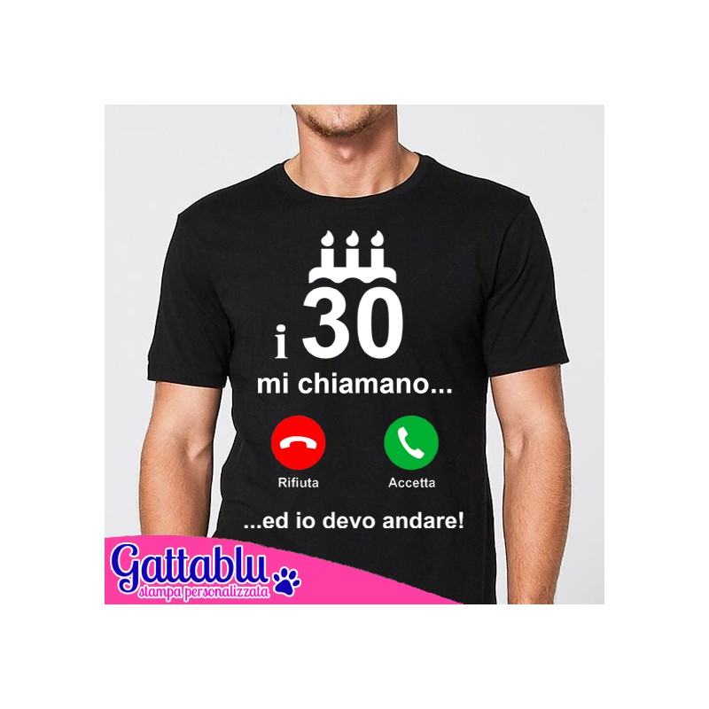 T-shirt donna I 30 mi chiamano ed io devo andare! Compleanno