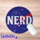 Tappetino mouse tondo con stampa NERD, logo Nasa inspired divertente!