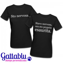 Pacchetto x 2 t-shirt Sto Nervosa + Stavo Nervosa, ora sto proprio Esaurita! Idea regalo divertente anti stress! Nere!