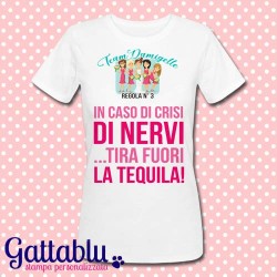 T-shirt donna Team Damigelle - Regola n° 3: in caso di crisi di nervi tira fuori la tequila! Addio al Nubilato!