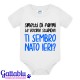 Body bimbo Smetti di farmi le vocine stupide! Ti sembro nato ieri? Idea regalo divertente!