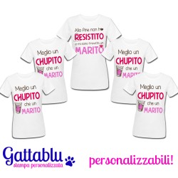 Pacchetto 5 t-shirt Addio al Nubilato Sposa e Amiche Mi sono trovata un Marito, Meglio un Chupito!