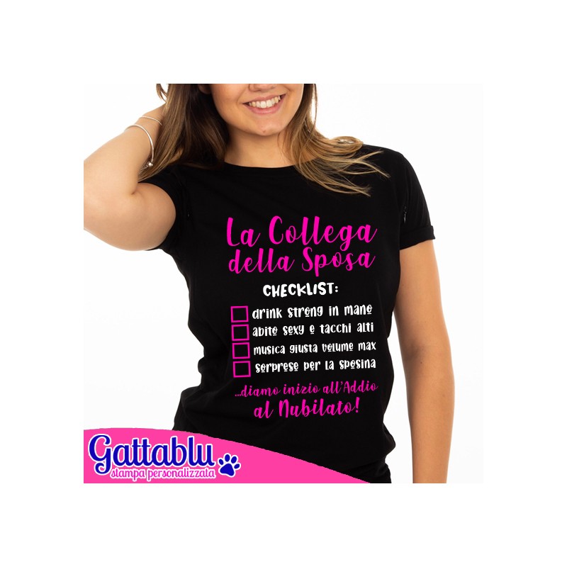 T-shirt donna La Collega della sposa: checklist! Idea regalo per festa di  Addio al Nubilato!