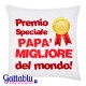 Federa per cuscino Premio speciale Papà migliore del mondo, idea regalo per la festa del papà!