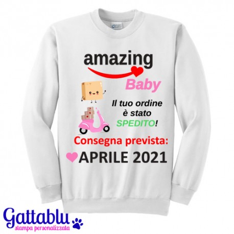  Felpa donna Amazing Baby, ordine spedito! Consegna prevista PERSONALIZZATA CON MESE E ANNO NASCITA! Gravidanza, mamma bimba!