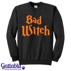 Felpa unisex uomo e donna Bad Witch, Strega Cattiva, Idea Regalo Costume di Halloween!