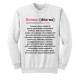Felpa donna Definizione dizionario Donna, dedica romantica d'amore ed amicizia, idea regalo Festa della Donna!