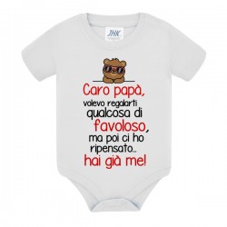 Body bodino neonato bimbo e bimba Volevo regalarti qualcosa di favoloso ma hai già me! Scritte rosse! Festa del papà!