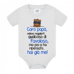 Body bodino neonato bimbo e bimba Volevo regalarti qualcosa di favoloso ma hai già me! Scritte azzurre! Festa del papà!