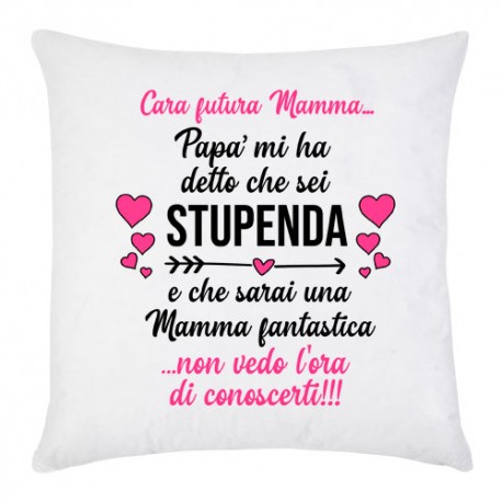 Federa per cuscino Cara futura mamma non vedo l'ora di conoscerti, festa della mamma!