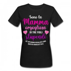 T-shirt donna nera Mamma orgogliosa di 3 figli stupendi! Idea regalo festa della mamma!