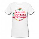 T-shirt donna Non mi dovete stressare floral! Divertente, festa della mamma!