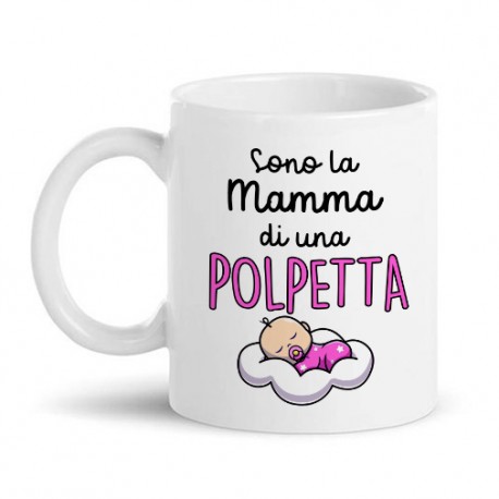 Tazza mug 11 oz Sono la mamma di una polpetta! Idea regalo divertente per mamma di bimba!