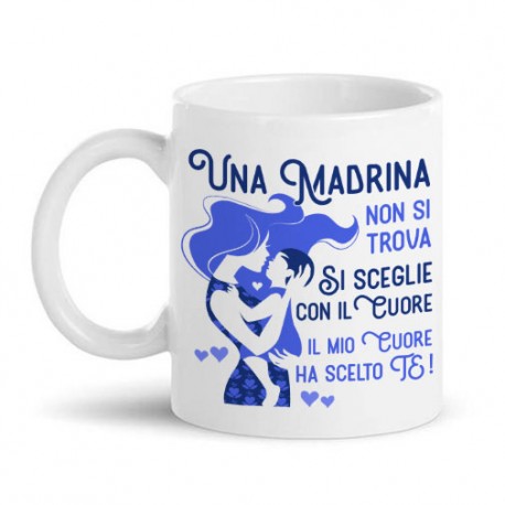 Tazza mug 11 oz Una Madrina non si trova, si sceglie con il cuore, blu per battesimo bimbo!