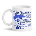 Tazza mug 11 oz Una Madrina non si trova, si sceglie con il cuore, blu per battesimo bimbo!