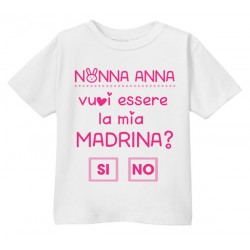 T-shirt bimba Nonna vuoi essere la mia Madrina, PERSONALIZZATA CON IL NOME!