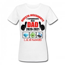 T-shirt donna Questa insegnante è sopravvissuta alla DAD 2020-2021 di nuovo! Idea regalo professoressa o maestra!