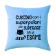 Federa per cuscino 100% cotone Superpoteri per superare tutti gli esami! Idea regalo studente! Azzurra!