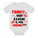 Body bimbo bimba neonato neonata Vuoi essere il mio padrino? Personalizzato con il nome! Cuoricini!