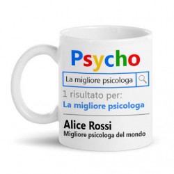 Tazza mug 11 oz Psycho motore di ricerca La migliore Psicologa, personalizzata con il nome!
