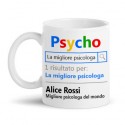 Tazza mug 11 oz Psycho motore di ricerca La migliore Psicologa, personalizzata con il nome!