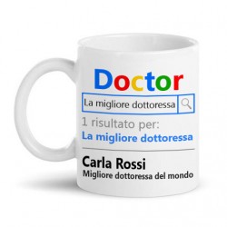 Tazza mug 11 oz Doctor motore di ricerca La migliore dottoressa, personalizzata con il nome!