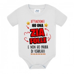 Body bimbo bimba neonato neonata Ho una zia folle e non ho paura di usarla! Divertente!