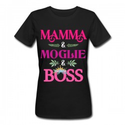 T-shirt donna Mamma & Moglie & Boss, idea regalo divertente, Festa della Mamma! Nera!