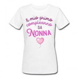 T-shirt donna Il mio primo compleanno da Nonna, palloncini pink hearts, idea regalo!