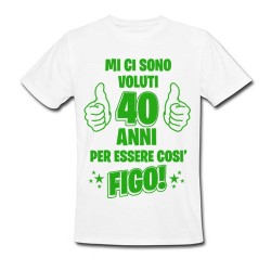 T-shirt uomo compleanno Mi ci sono voluti 40 anni per essere così figo! Personalizzabile con numero che vuoi! Scritte verdi!