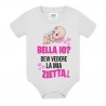 Body bimba neonata Bella io? Devi vedere la mia Zietta!