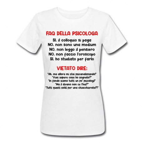 T-shirt donna Faq della psicologa, non leggo il pensiero! Regalo divertente psicologi, scritte rosse!