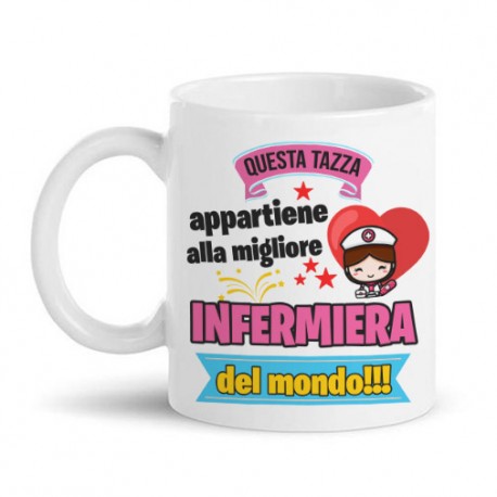 Tazza mug 11 oz Questa tazza appartiene alla migliore Infermiera del mondo!