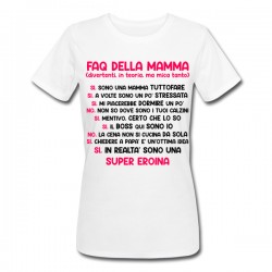 T-shirt donna Faq della Mamma, sono una super eroina! Regalo divertente Festa Mamma, scritte rosse!