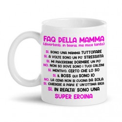 Tazza mug 11 oz FAQ della Mamma, Frasi e risposte Divertenti di Una Madre, Personalizzabile, Festa della Mamma