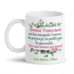 Tazza mug 11 oz Nonna mi hai insegnato l'amore, dedica dolcissima personalizzata con nomi, festa dei nonni!