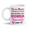 Tazza mug 11 oz Solo una mamma meravigliosa può diventare una Nonna Speciale come te!