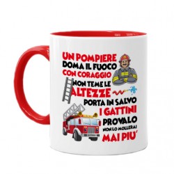 Tazza mug 11 oz color rossa Un pompiere doma il fuoco e salva gattini, provalo, non lo mollerai più!