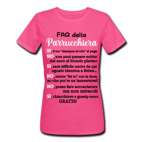 T-shirt donna FAQ della Parrucchiera, risposte divertenti a domande fastidiose! Idea regalo hair stylist! Fucsia!