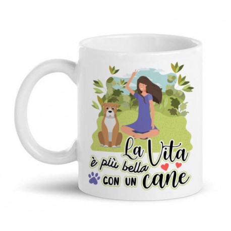 Tazza mug 11 oz La vita è più bella con un cane, personalizzata con tuo cane e colore capelli!