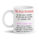 Tazza mug 11 oz Faq della Psicologa, risposte divertenti a domande fastidiose, idea regalo Laurea in Psicologia!