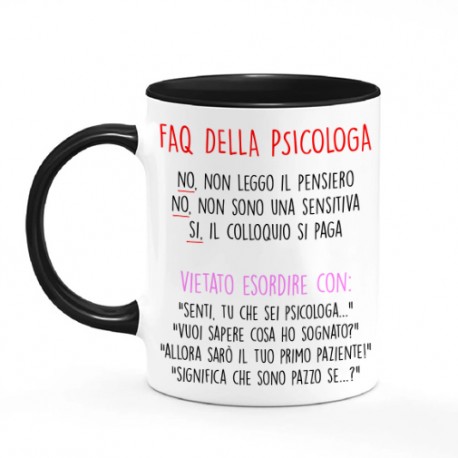 Tazza mug 11 oz nera Faq della Psicologa, risposte divertenti a domande fastidiose, idea regalo Laurea in Psicologia!