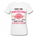 T-shirt donna Sono una psicologa, qual è il tuo superpotere? Idea regalo divertente!
