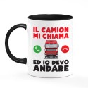 Tazza mug 11 oz color nera Il camion mi chiama e io devo andare! Idea regalo camionista!