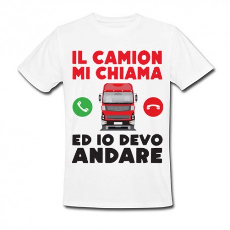 T-shirt uomo Il camion mi chiama e io devo andare! Idea regalo camionista!