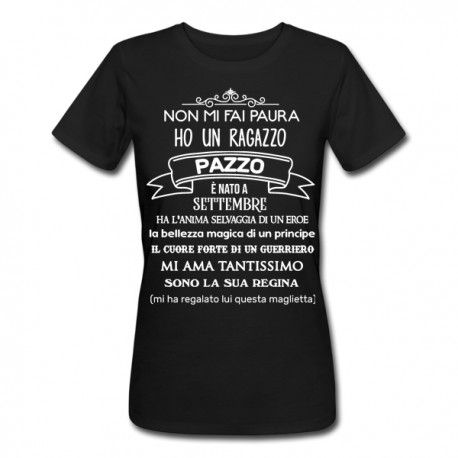 T-Shirt Maglietta Donna Non mi fai paura ho un ragazzo pazzo! Divertente, PERSONALIZZATA CON MESE DI NASCITA!