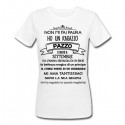 T-Shirt Maglietta Donna bianca Non mi fai paura ho un ragazzo pazzo! Divertente, PERSONALIZZATA CON MESE DI NASCITA!